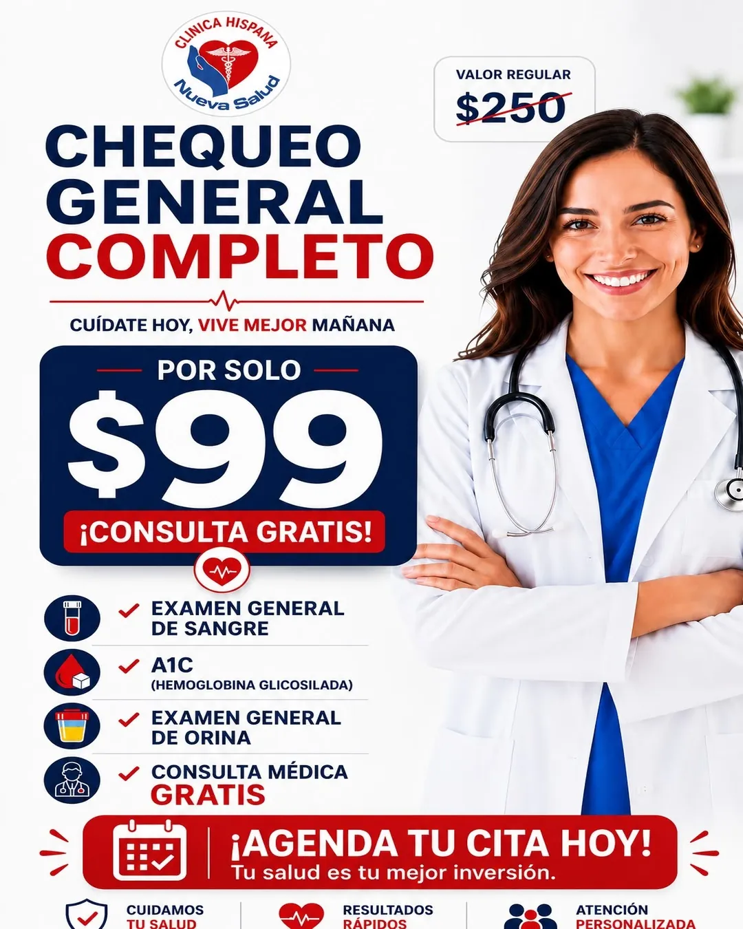 Flyer de la promoción Chequeo General Completo por $99 en Clínica Hispana Nueva Salud Pasadena: examen general de sangre, A1C, examen general de orina y consulta médica gratis.